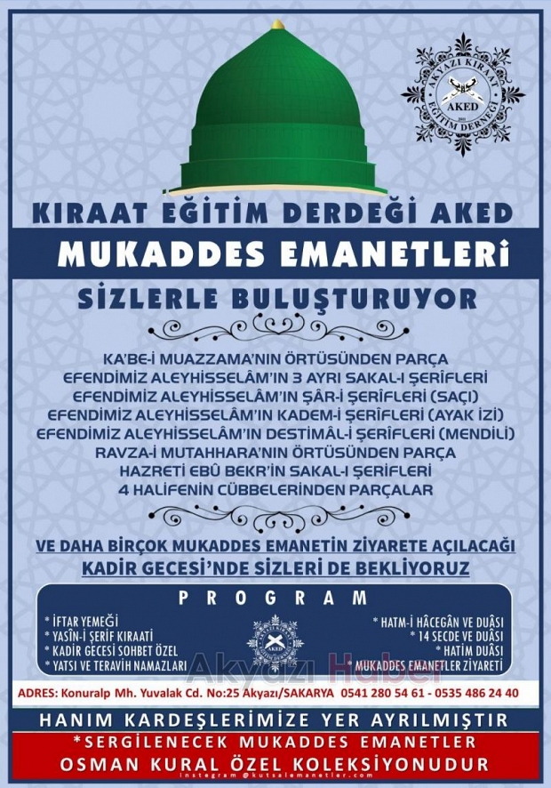  Mukaddes Emanetler Mukaddes Gecede  Akyazı'da !