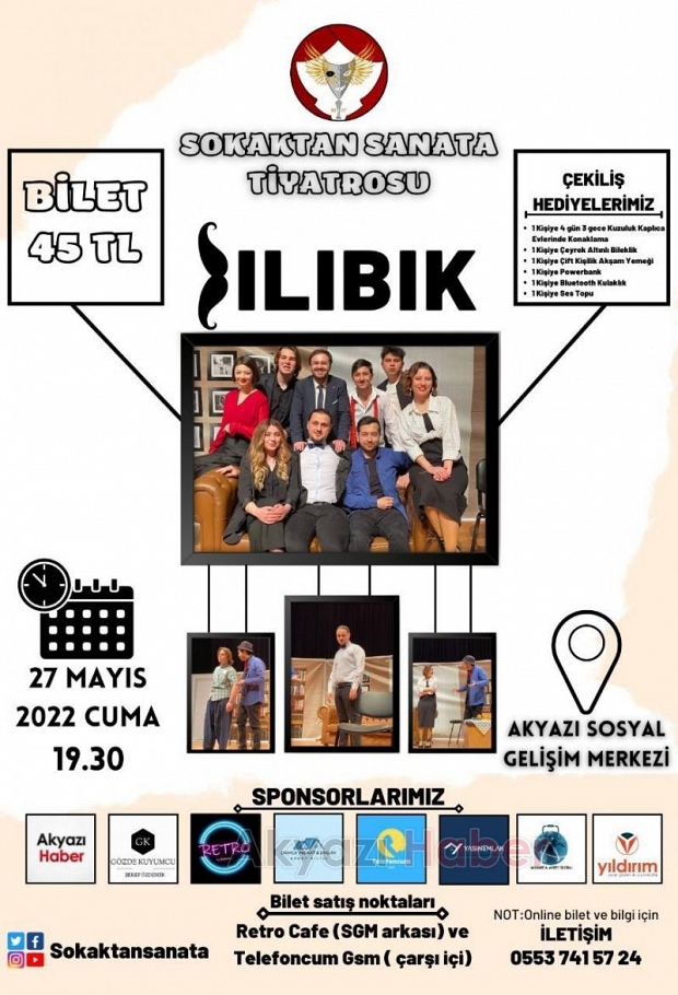Akyazı'da Kılıbık oyunu tiyatro severleri bekliyor