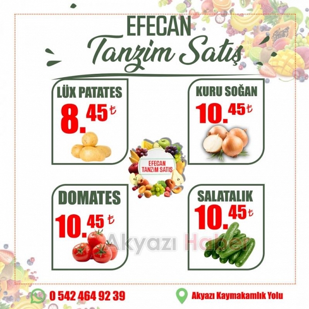Meyve ve Sebzenin İyisi Efecan Tanzim'de