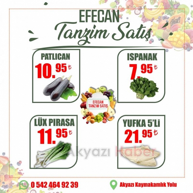 Meyve ve Sebzenin İyisi Efecan Tanzim'de
