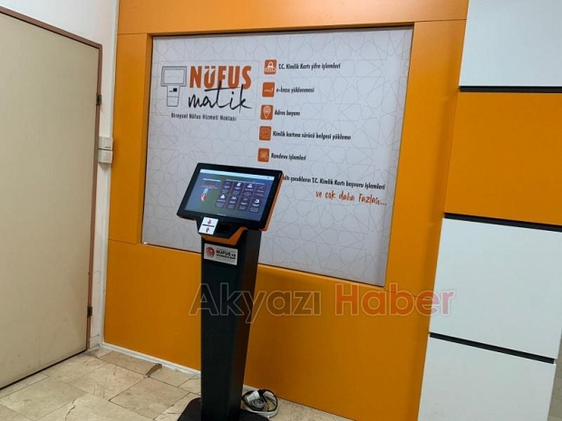 Akyazı'ta nüfusmatik vatandaşların hizmetine sunuldu