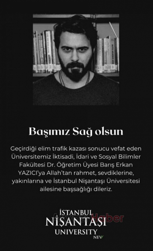 Kazada ağır yaralanan Dr. Öğretim Üyesi hayatını kaybetti
