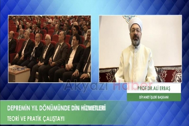 Depremin Yıl Dönümünde Din Hizmetleri Teori ve Pratik Çalıştayı