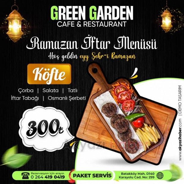 Green Garden Ramazanda da hizmetinizde!