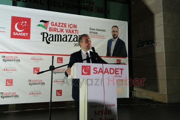 Saadet Partisi Akyazı'da iftar programı düzenledi