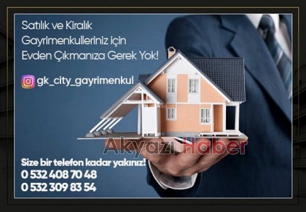 Akyazı'da Yatırımın Adresi: GK City Müteahhitlik & Gayrimenkul Danışmanlığı