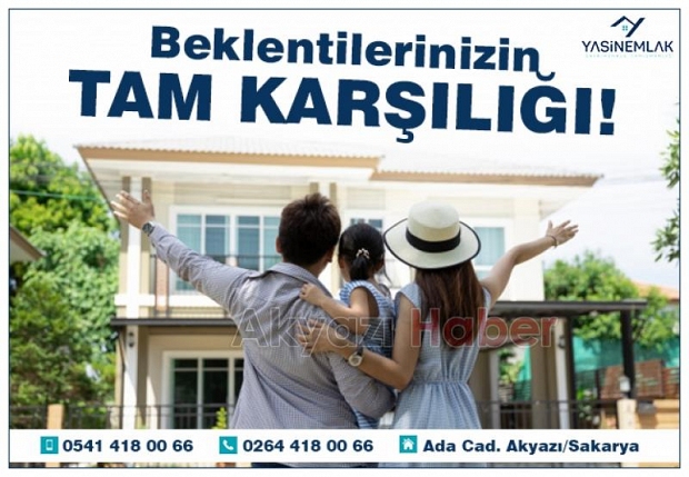 Akyazı'nın Güvenilir Emlak Danışmanı: Yasin Emlak!