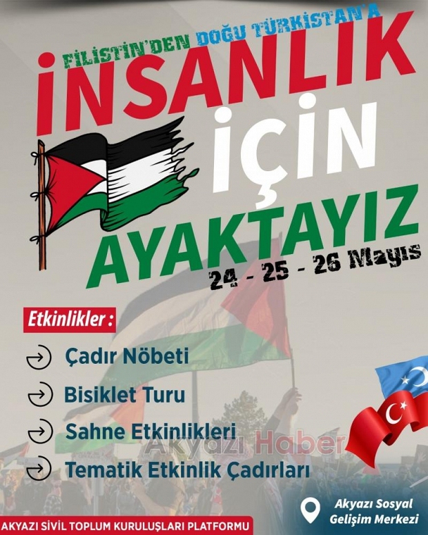 Akyazılı STKlardan Filistinden Doğu Türkistan'a İnsanlık İçin Ayaktayız eylemi