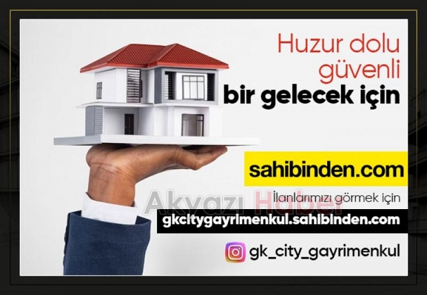 Akyazı'da Yatırımın Adresi: GK City Müteahhitlik & Gayrimenkul Danışmanlığı