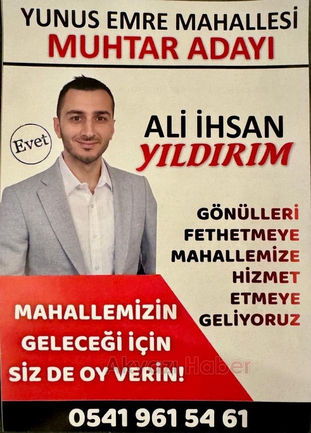 Yunus Emre Mahallesi Muhtar Adayı Ali İhsan Yıldırım destek istedi