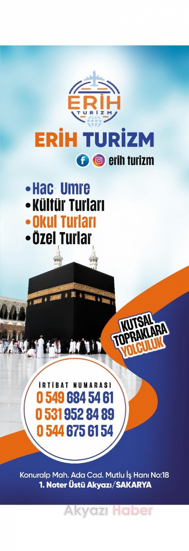 Erih Turizm ile Kutsal Topraklara Yolculuk Akyazı'da Başlıyor!