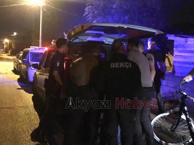 Akyazıda olaylı gece
