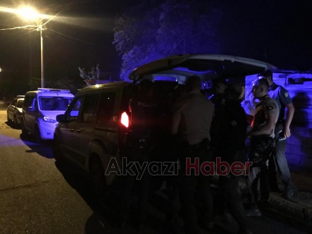 Akyazıda olaylı gece