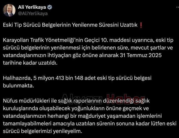 Eski tip ehliyet süreleri uzatıldı