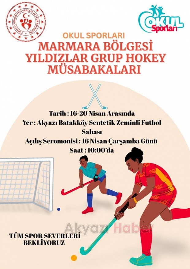 Marmara Bölgesi Yıldızlar Grup Hokey Müsabakaları, Akyazı'da yapılacak