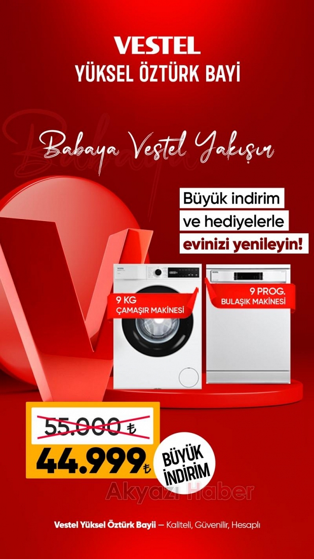 Babaya Vestel Yakışır! Yüksel Öztürk Bayii'nde Kaçırılmayacak Büyük Kampanyalar Başladı!