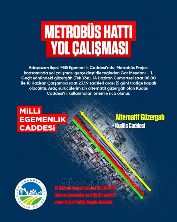 Sakarya da o güzergah 5 gün trafiğe kapalı olacak