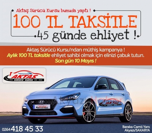 100 TL TAKSiTLE 45 GÜNDE EHLiYET ALMANIN TAM ZAMANI 