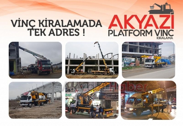 Akyazı Platform Vinç Hizmetinizde 