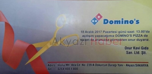 Domino’s Pizza Akyazı Şubesi Bugün Açılıyor