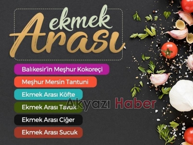 Ekmek Arası çeşitlerini dene tarafını seç
