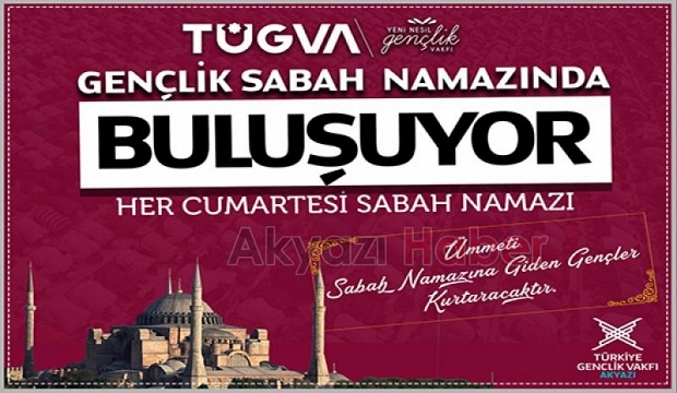 Gençler sabah namazında buluşuyor