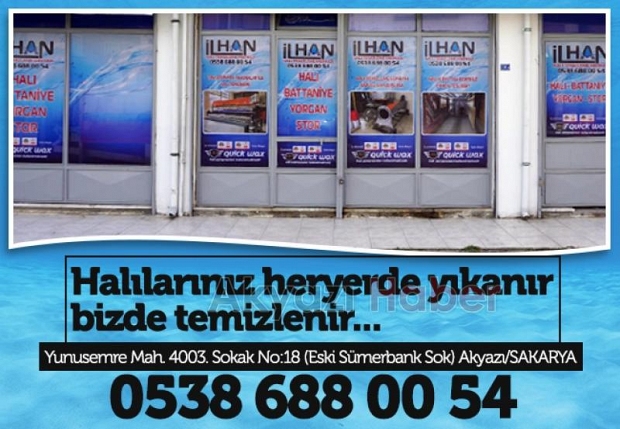 Ilhan Hali Temizleme Merkezi Ile Halilariniz Tertemiz Akyazi Haber Akyazi Nin Bir Numarali Haber Sitesi Sakarya Haber