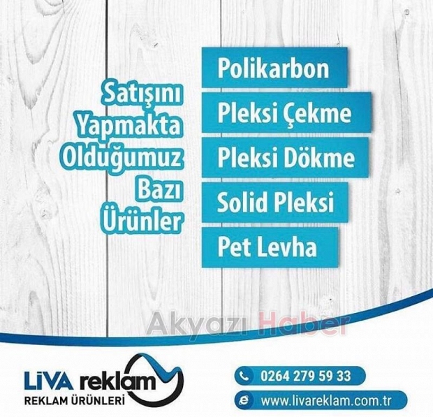 Liva Reklam Malzemeleri Sakarya Da Hizmetinizde Akyazi Haber Akyazi Nin Bir Numarali Haber Sitesi Sakarya Haber