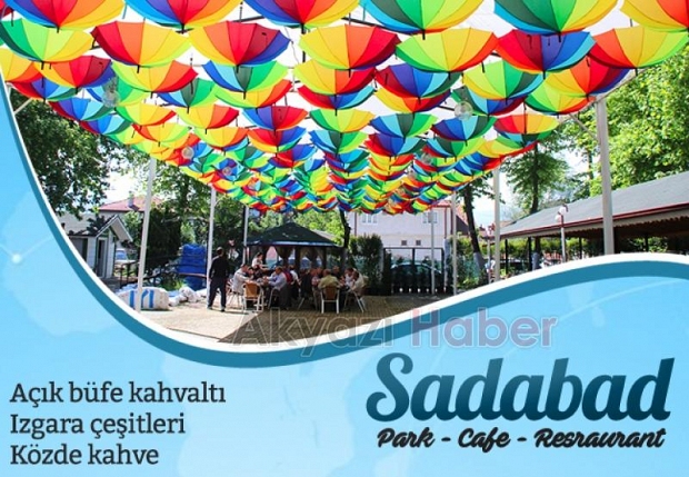 SADABAD PARK CAFE RESTORAN TÖRENLE AÇILDI