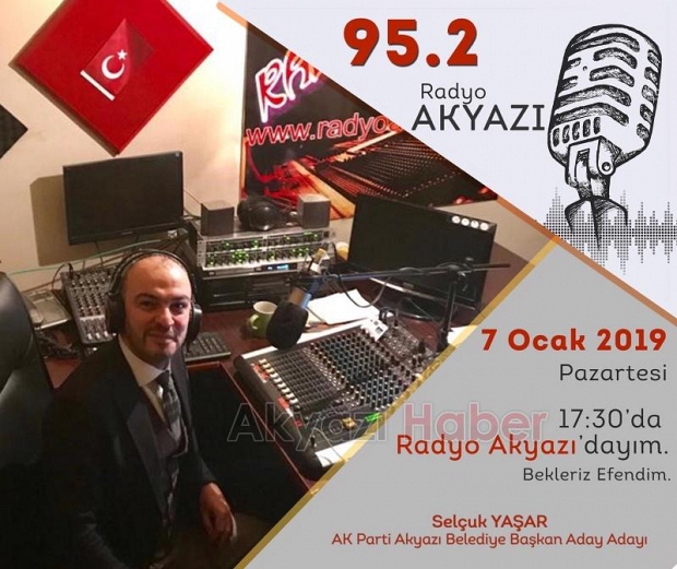 Selçuk Yaşar Akyazı FM'de projelerini anlatacak