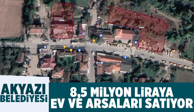 Akyazı Belediyesi'nden satılık ev ve arsalar