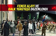 Akyazı'da Fener Alayı ve Halk Yürüyüşü