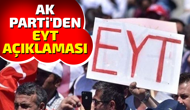 EYT'liler için AK Parti'den flaş açıklama