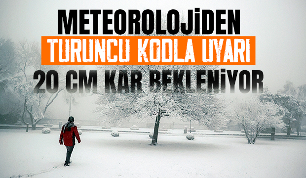 Meteoroloji turuncu kodla uyardı: 20 cm kar bekleniyor