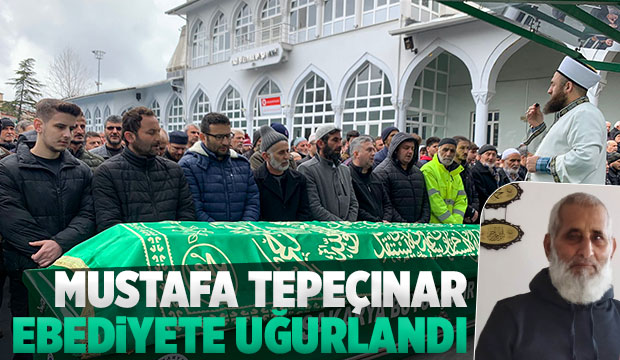 Mustafa Tepeçınar defnedildi